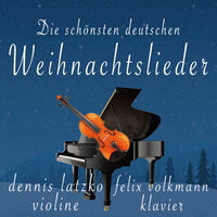 Alle Jahre Wieder - Dennis Latzko & Felix Volkmann
