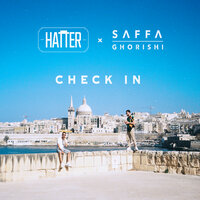 Check In - Hatter & Saffa Ghorishi