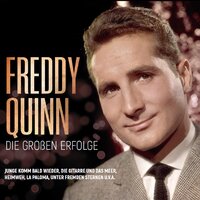 Nimm mich mit, Kapitän auf die Reise - Freddy Quinn