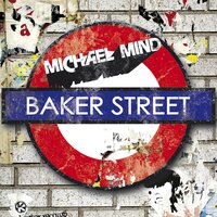 Baker Street - Michael Mind