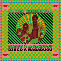 Disco À Wagadugu - Hamza Rahimtula