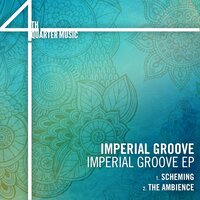 The Ambience - Imperial Groove