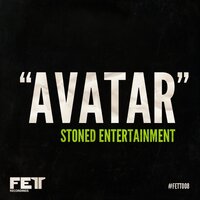 Avatar - Stoned Entertainment & Pete Kastanis