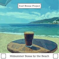 Seaside Sunsets Whispers - Cool Breeze Project