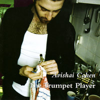 Dear Lord - Avishai Cohen