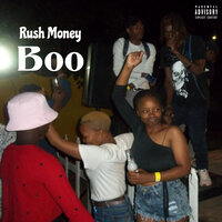 Boo - Rush Money