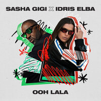 Ooh LALA - Idris Elba & Sasha GiGi