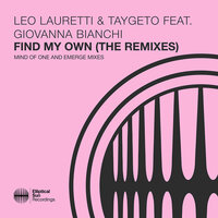 Find My Own - Leo Lauretti & Taygeto & Giovanna Bianchi & Mind Of One