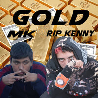 Gold - Rip Kenny & MK