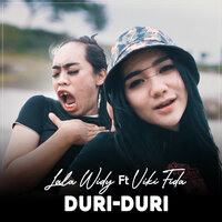 Duri Duri - LALA WIDY & Viki Fida