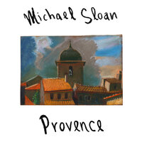 Finale to Provence - Michael Sloan