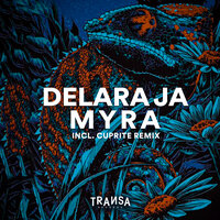 Myra - Delara Ja & Cuprite