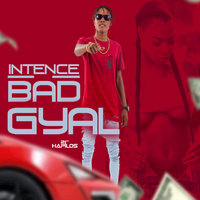 Bad Gyal - INTENCE