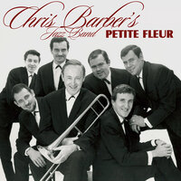 Lazy River - Chris Barber's Jazz Band