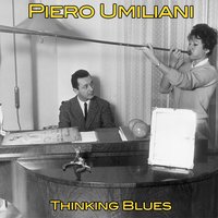 Thinking Blues - Chet Baker & Piero Umiliani