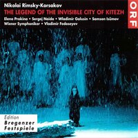 The Legend of the Invisible City of Kitezh, Act III, Scene 1: Boy, You Are the Youngest Here (Prince Yuri, Pojarok, Princely youth) - Wiener Symphoniker, Chor der Russischen Akademie Moskau, Vladimir Fedoseyev, Victor Popov, Pawel Daniljuk, Samson Isümow, Nina Romanowa & Владимир Федосеев & Wiener Symphoniker & Victor Popov & Samson Isümow & Chor der Russischen Akademie Moskau & Николай Римский-Корсаков