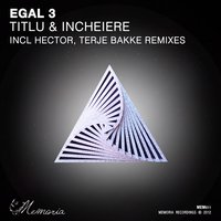 Titlu & Poveste - Egal 3 & Hector