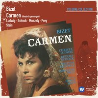Bizet: Carmen, Act 1: Rezitativ. "Mein Offizier, ein Streit entspann sich droben" - Lied und Melodram. "Trala, la, la, la" (Don José, Zuniga, Carmen, Chor) - Horst Stein & Chor Der Deutschen Oper Berlin & Christa Ludwig & Iwan Rebroff & Rudolf Schock & Жорж Бизе