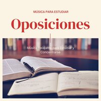 Aprobado Seguro - Musica para Estudiar