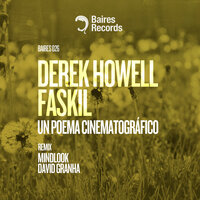 Un Poema Cinematografico - Derek Howell & Faskil & Mindlook