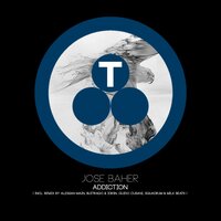 Addiction - Jose Baher & Squadrum