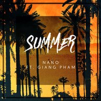 Summer - NANO! & Giang Phạm