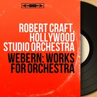 Symphony, Op. 21: II. Variationen - Robert Craft & Антон Веберн