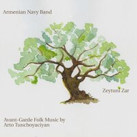 Dolma Mama - Arto Tunçboyacıyan, Armenian Navy Band & Arto Tuncboyaciyan & Armenian Navy Band