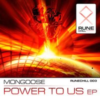 Power to Us - Mongoose