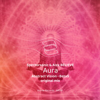 Aura - Spectorsonic & Alex Believe & Abstract Vision