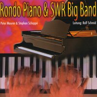 Feuerreiter - Rondo Piano & SWR Big Band