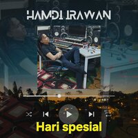 Hari spesial - Hamdi Irawan