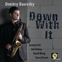 Decision - Dmitry Baevsky & Jeremy Pelt & Jason Brown & Jeb Patton & David Wong