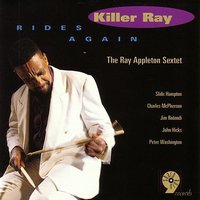 I Sold My Heart To The Junk Man - The Ray Appleton Sextet & Peter Washington & John Hicks & Charles McPherson
