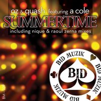 Summertime - Oz & Quash & Oz & A. Cole & Quash