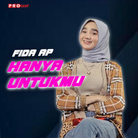 Hanya Untukmu - Fida AP