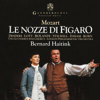 Mozart: Le nozze di Figaro, K. 492, Act III: Recitativo. "Io vi dico signor" (Antonio, Conte) - Claudio Desderi & Gianna Rolandi & Richard Stilwell & Felicity Lott & Faith Esham & Glyndebourne Chorus & London Philharmonic Orchestra & Bernard Haitink & Вольфганг Амадей Моцарт
