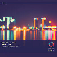 Port - Proluction