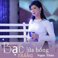 Bạc Trắng Lửa Hồng - Short Version 1 - Ngọc Thảo & Lê Sang