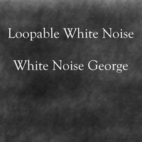 Distant City White Noise - White Noise George