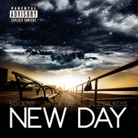 New Day - 50 Cent & Dr. Dre & Alicia Keys