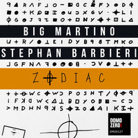 Zodiac - Big Martino & Stephan Barbieri