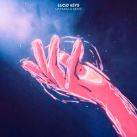 Sentimental Mood - Lucid Keys