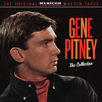 Nobody Needs Your Love - Gene Pitney