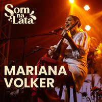 GIGANTESCA (Ao Vivo no Som na Lata) - Mariana Volker & Som na Lata
