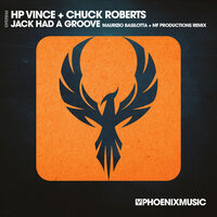 Jack Had A Groove - HP Vince & Chuck Roberts & Maurizio Basilotta & MF Productions
