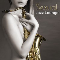 After Midnight (Sexual Healing) - Jazz Erotic Lounge Collective