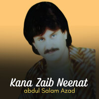 Kana Zaib Neenat - Abdul Salam Azad