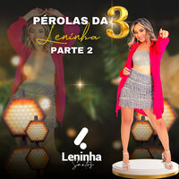 Coração Transparente / Raios de Neon - Leninha Santos