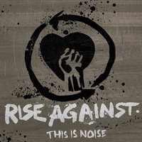 Like The Angel - Rise Against